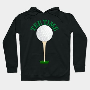 Tee time | Golfer gift idea Hoodie